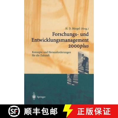 【3-4周达】Forschungs- und Entwicklungsmanagement 2000plus : Konzepte und Herausforderungen für die ... [9783642641305]