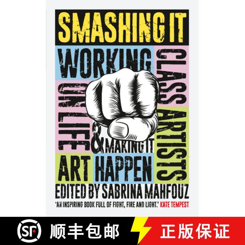 【3-4周达】Smashing It: Working Class Artists on Life, Art and Making It Happen [9781908906403]
