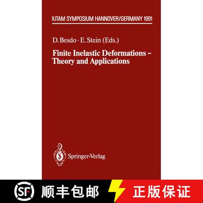 【3-4周达】Finite Inelastic Deformations -- Theory and Applications: Iutam Symposium Hannover, German... [9783642848353]