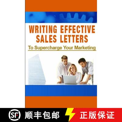 预订 Writing Effective Sales Letters to Supercharge Your Marketing [9781329967168]