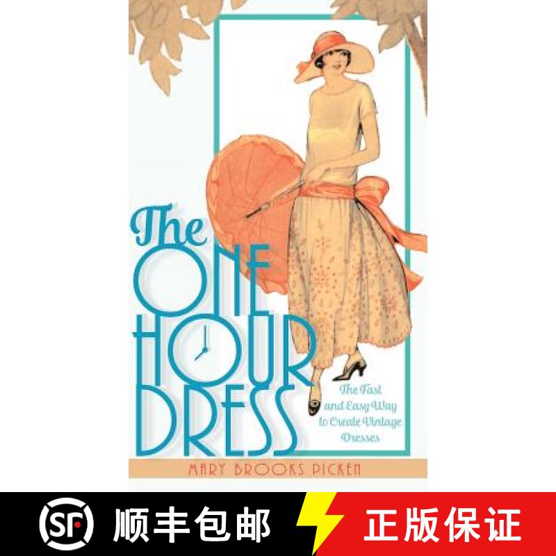 【3-4周达】One Hour Dress-17 Easy-to-Sew Vintage Dress Designs From 1924 (Book 1) [9781635610284]