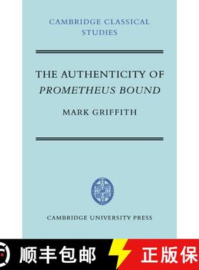 【3-4周达】Authenticity of Prometheus Bound: - The Authenticity of Prometheus Bound [9780521038140]