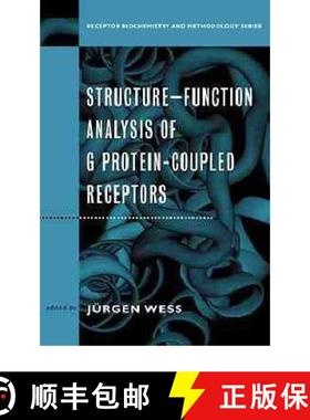 【3-4周达】Structure-Function Analysis Of G Protein-Coupled Receptors (Receptor Biochemistry And Meth... [9780471252283]