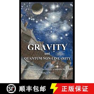 【3-4周达】Gravity and Quantum Non-Linearity [9780755201440]