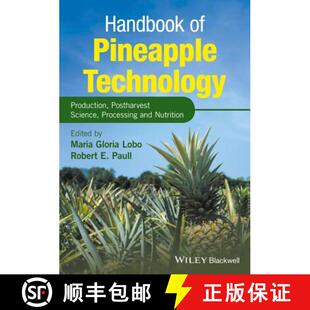 【3-4周达】Handbook Of Pineapple Technology - Production, Post Harvest Science, Processing And Nutrit... [9781118967386]
