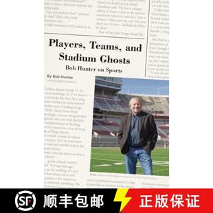 【3-4周达】Players, Teams, and Stadium Ghosts: Bob Hunter on Sports [9780821423851]