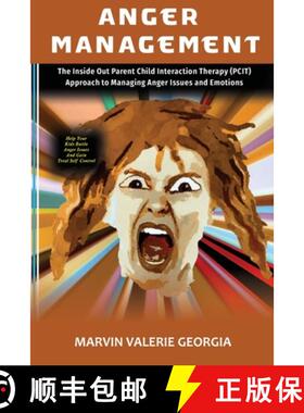 【3-4周达】Anger Management: The Inside Out Parent Child Interaction Therapy (PCIT) Approach to Manag... [9781471757150]