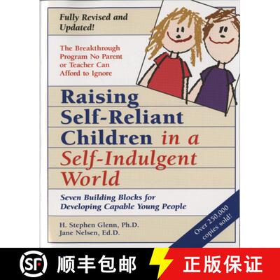 【3-4周达】Raising Self-Reliant Children in a Self-Indulgent World: Seven Building Blocks for Develop... [9780761511281]