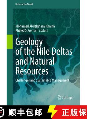 【3-4周达】Geology of the Nile Deltas and Natural Resources: Challenges and Sustainable Management [9783031965937]