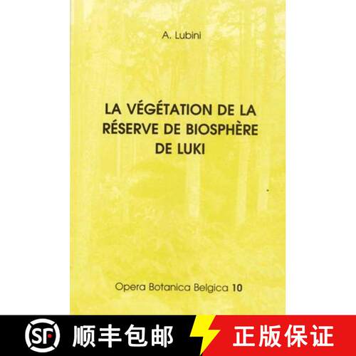 预订 Opera Botanica Belgica, Volume 10: Vegetation de la Réserve du Biosphère de Luki au Mayombe (Z... [9789072619334]