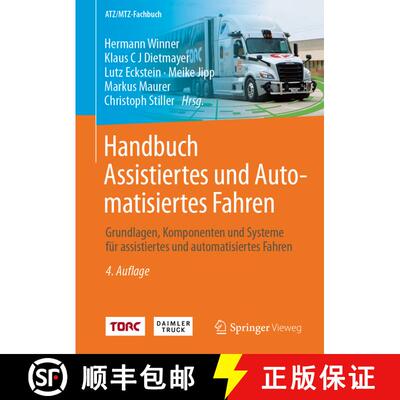 【3-4周达】Handbuch Assistiertes und Automatisiertes Fahren: Grundlagen, Komponenten und Systeme für... [9783658384852]