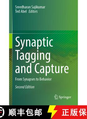 【3-4周达】Synaptic Tagging and Capture: From Synapses to Behavior (Second Edition 2024) (Second Edit... [9783031548666]