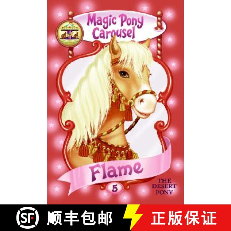 预订 Magic Pony Carousel #5: Flame the Desert Pony [9780060837945]