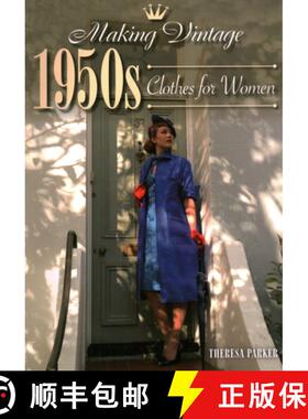 【3-4周达】Making Vintage 1950s Clothes for Women [9781785004353]