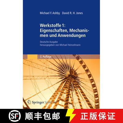 【3-4周达】Werkstoffe 1: Eigenschaften, Mechanismen Und Anwendungen : Deutsche Ausgabe Herausgegeben ... [9783827417084]
