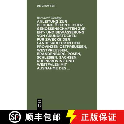 【3-4周达】Anleitung Zur Bildung OEffentlicher Genossenschaften Zur Ent- Und Bewasserung Von Grundstu... [9783111280745]