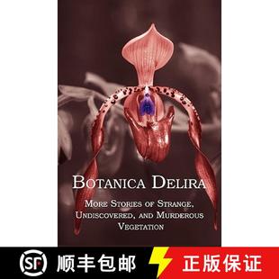 Botanica 9781616460259 Vegetation Strange 4周达 Undiscovered More Delira Murderous Stories and