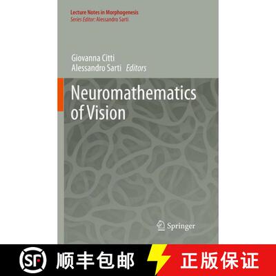 【3-4周达】Neuromathematics of Vision (Softcover reprint of the original 1st ed. 2014) [9783662510056]