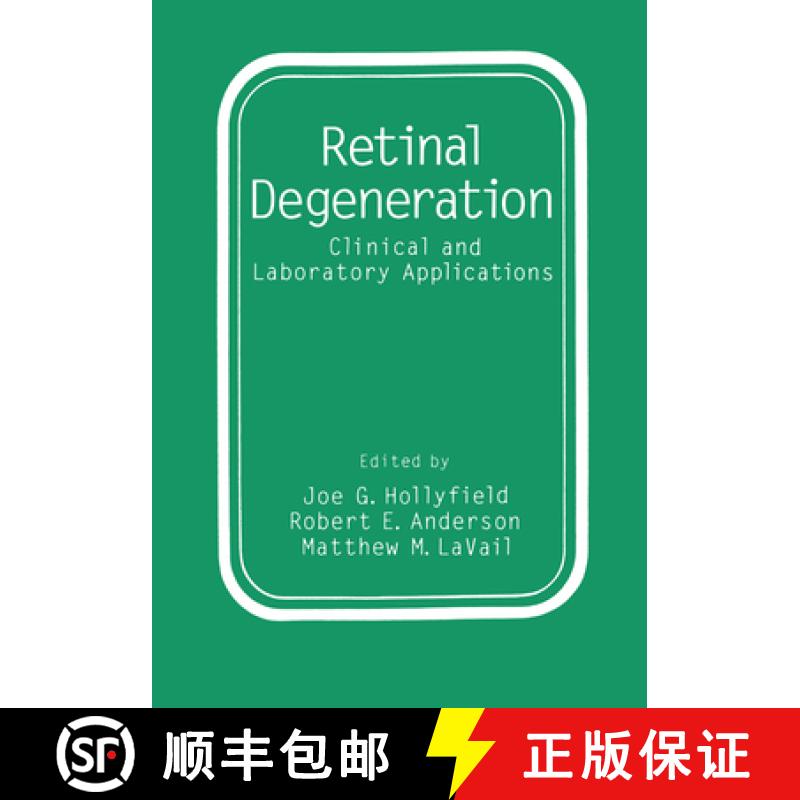 【3-4周达】Retinal Degeneration : Clinical and Laboratory Applications [9780306445705]