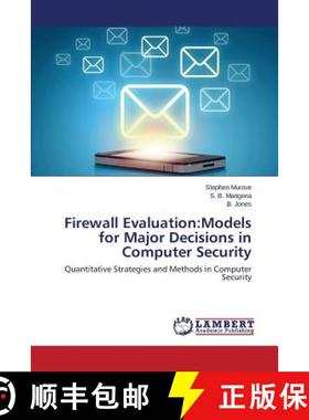 预订 Firewall Evaluation: Models for Major Decisions in Computer Security [9783848483273]