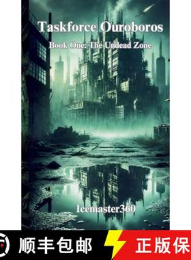 【3-4周达】Taskforce Ouroborus Book 1: The Undead Zone [9798230489276]