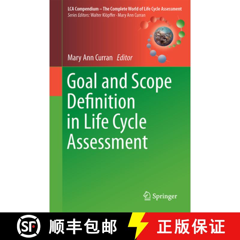 【3-4周达】Goal and Scope Definition in Life Cycle Assessment [9789402408546]
