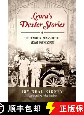 【3-4周达】Leora's Dexter Stories: The Scarcity Years of the Great Depression [9781734158724]