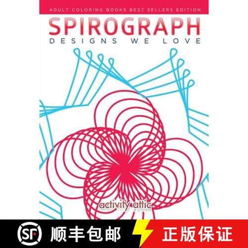 【3-4周达】Spirograph Designs We Love: Adult Coloring Books Best Sellers Edition [9781683230014]