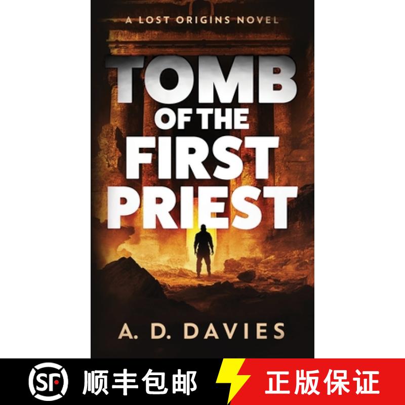 【2-3周达】Tomb of the First Priest: A Lost Origins Novel [9781629554051]