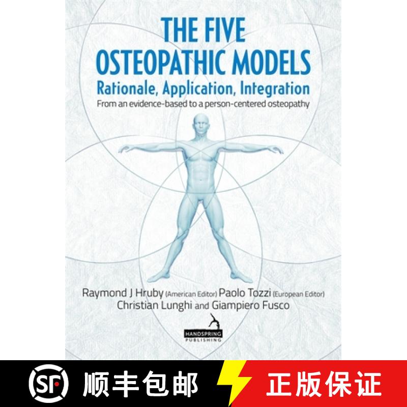 【3-4周达】The Five Osteopathic Models: Rationale, Application, Integration - From an Evidence-Based ... [9781909141681]