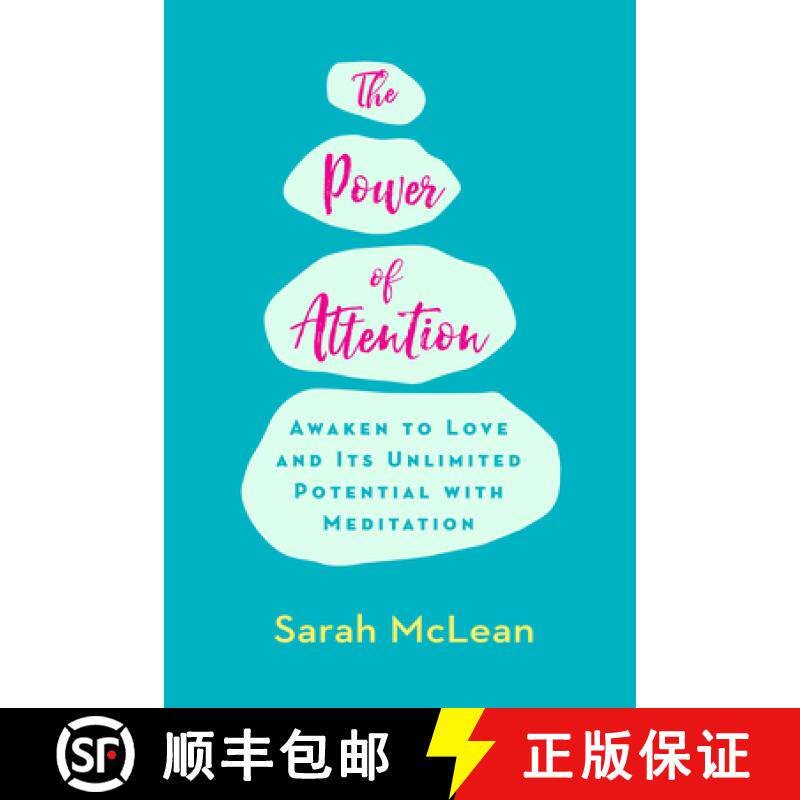 预订 The Power of Attention: Awaken to Love and Its Unlimited Potential with Meditation [9781401942250]