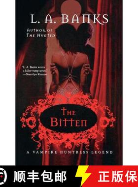 【3-4周达】The Bitten: A Vampire Huntress Legend [9780312324087]