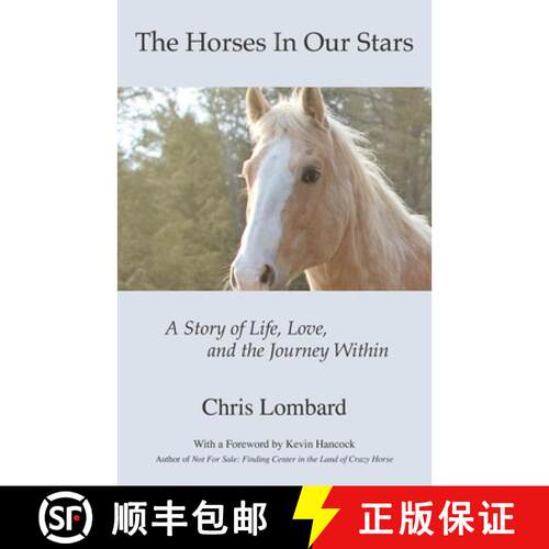 【3-4周达】The Horses In Our Stars: A Story of Life, Love, and the Journey Within [9781545661970]