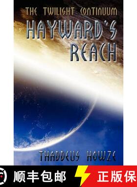 【3-4周达】Hayward's Reach: Tales of the Twilight Continuum [9780971994379]