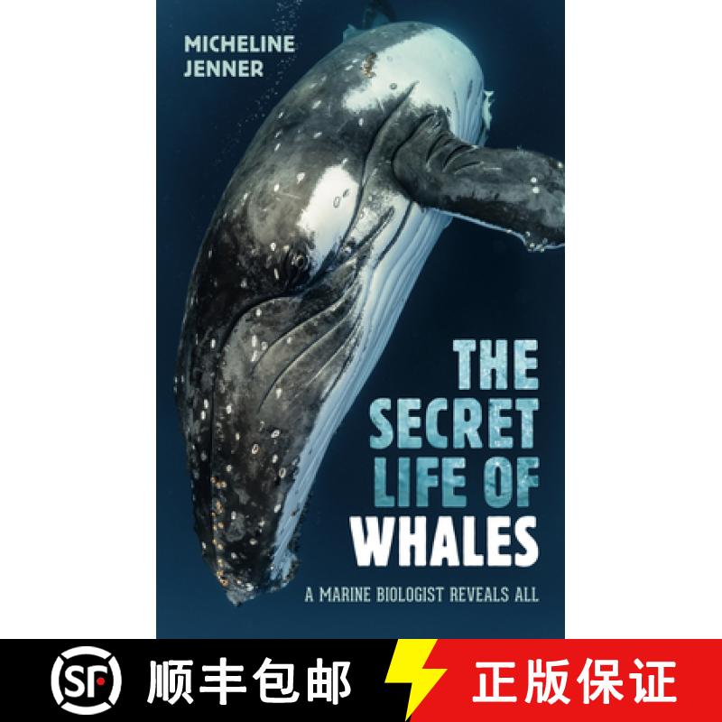 【3-4周达】The Secret Life of Whales: A Marine Biologist Reveals All [9781742235547]