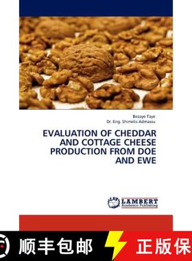 预订 Evaluation of Cheddar and Cottage Cheese Production from Doe and Ewe [9783844395082]