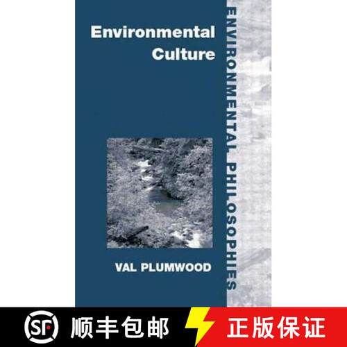 【3-4周达】Environmental Culture : The Ecological Crisis of Reason [9780415178785]
