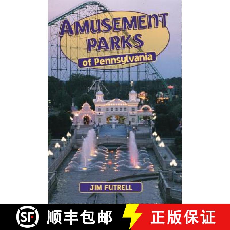 【3-4周达】Amusement Parks of Pennsylvania [9780811726719]