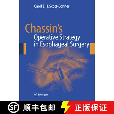 【3-4周达】Chassin's Operative Strategy in Esophageal Surgery [9781441920744]