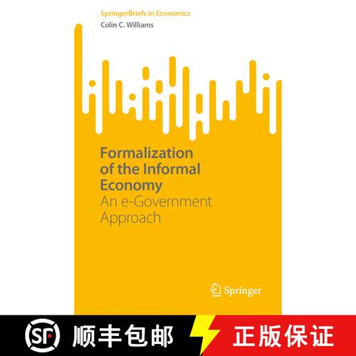 【3-4周达】Formalization of the Informal Economy : An e-Government Approach [9783031379307]