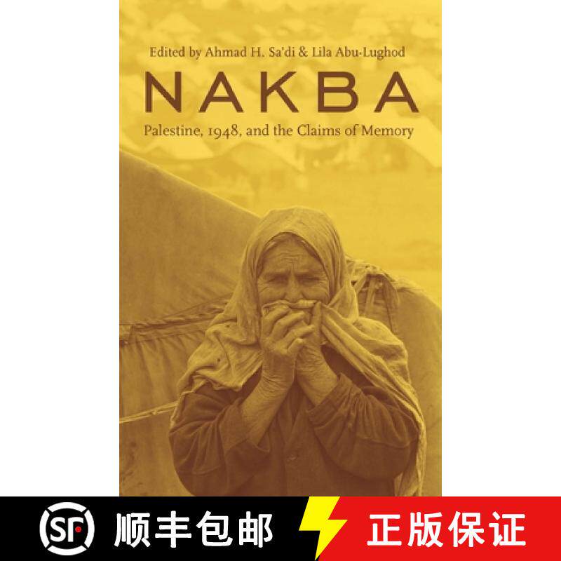 【3-4周达】Nakba: Palestine, 1948, and the Claims of Memory [9780231135795]