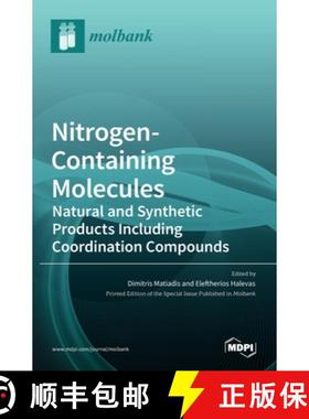 【3-4周达】Nitrogen-Containing Molecules: Natural and Synthetic Products Including Coordination Compo... [9783036522579]