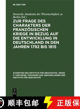 【3-4周达】Zur Frage Des Charakters Der Franzosischen Kriege in Bezug Auf Die Entwicklung in Deutschl... [9783112568552]