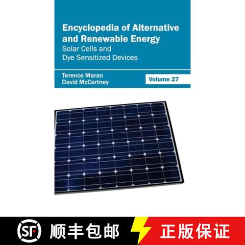 【3-4周达】精装 Encyclopedia of Alternative and Renewable Energy: Volume 27 (Solar Cells and Dye Sens... [9781632392015]