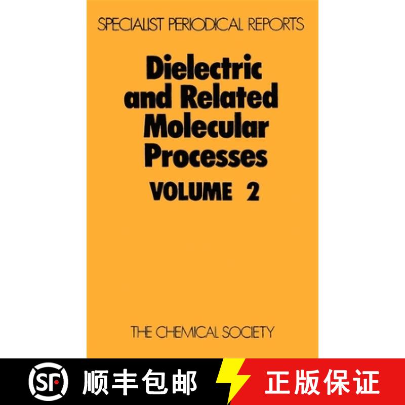 【3-4周达】Dielectric and Related Molecular Processes : Volume 2 [9780851865157]