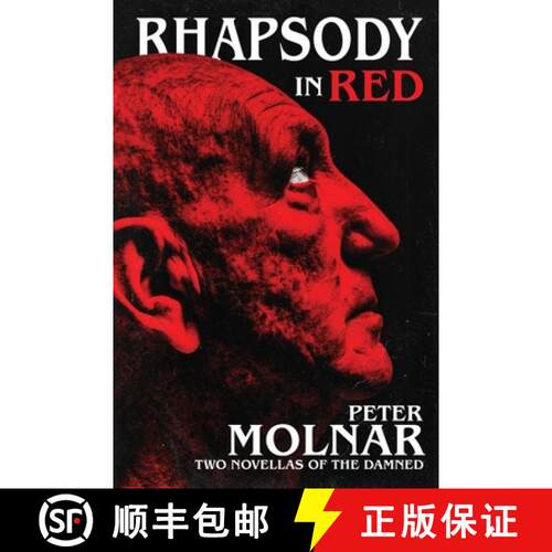 【3-4周达】Rhapsody in Red: Two Novellas of The Damned [9781945263255]