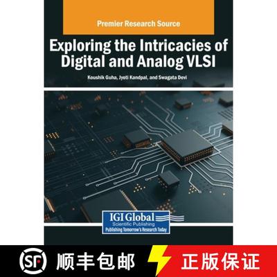 【3-4周达】Exploring the Intricacies of Digital and Analog VLSI [9798369380857]