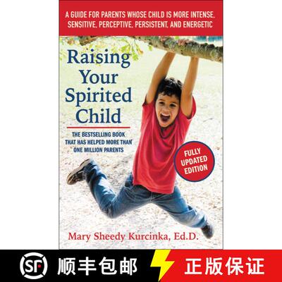 【3-4周达】Raising Your Spirited Child, Third Edition: A Guide for Parents Whose Child Is More Intens... [9780062403063]