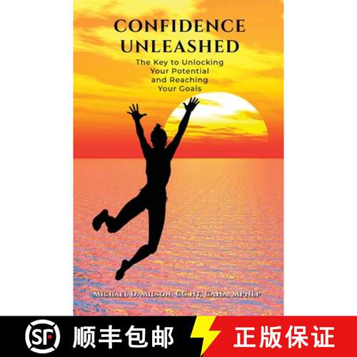 【3-4周达】Confidence Unleashed: The Key to Unlocking Your Potential and Reaching Your Goals [9781365907340]