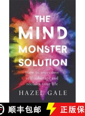 【3-4周达】Mind Monster Solution: How to overcome self-sabotage and reclaim your life [9781473662469]